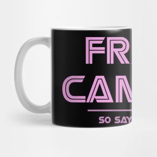 FRAK CANCER! Mug